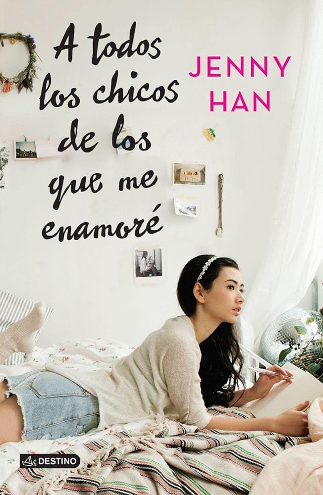 A todos los chicos de los que me enamoré (Spanish Edition)